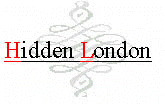Hidden LondonThe Individual's Guide to the Capital